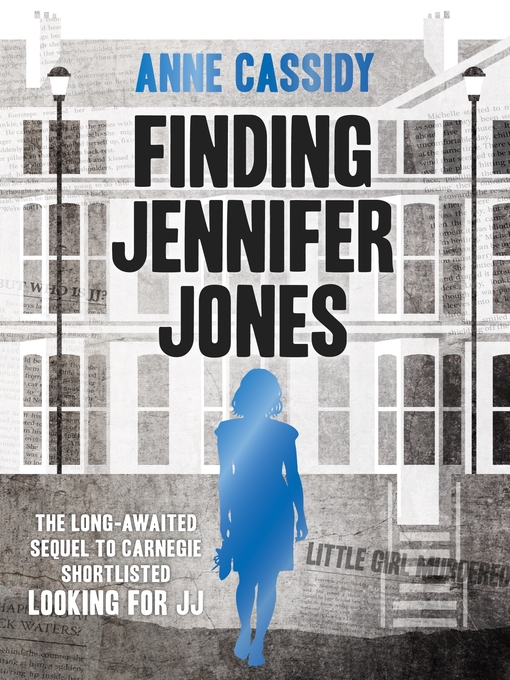 Title details for Finding Jennifer Jones by Anne Cassidy - Available